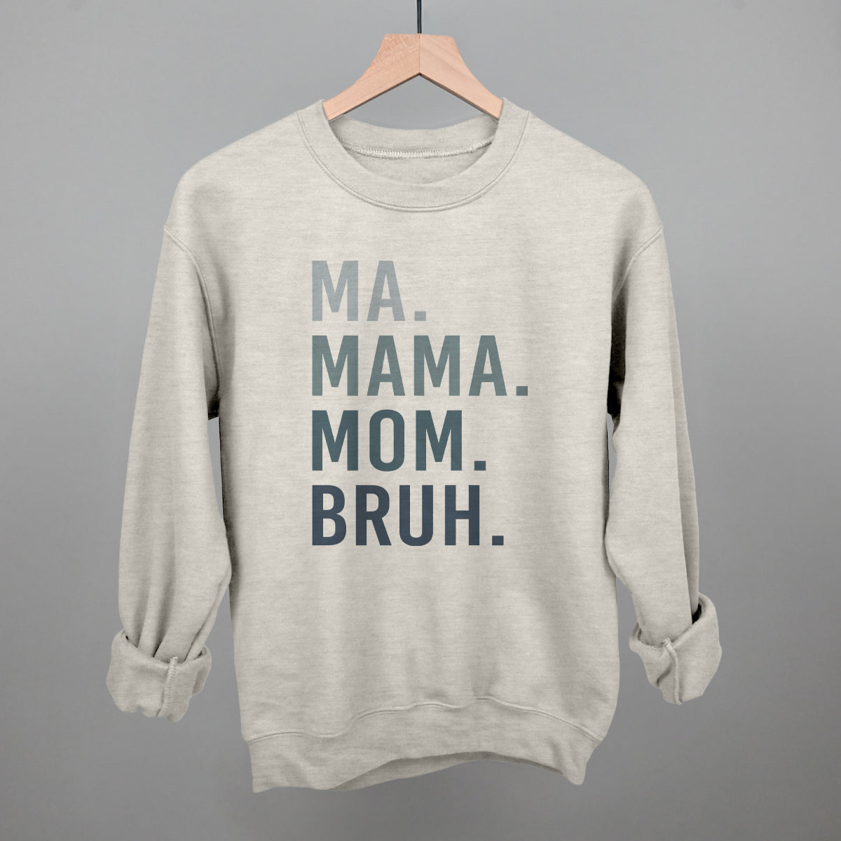 Ma Mama Mom Bruh graphic crewneck sweatshirt in Oatmeal