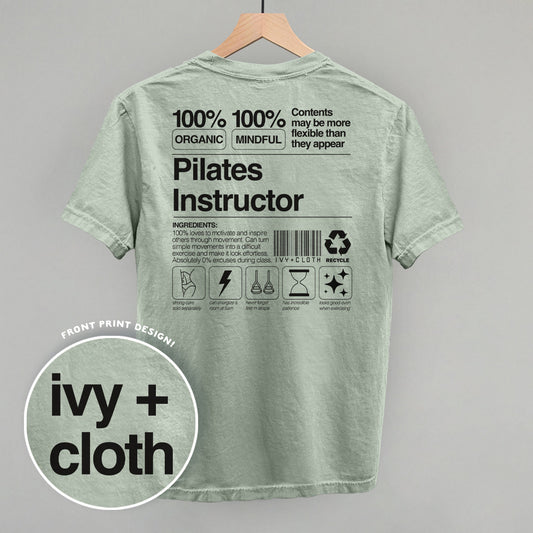Pilates Instructor Nutrition Facts (Back Print) Funny Comfort Colors T-Shirt in Bay – Ivy + Cloth
