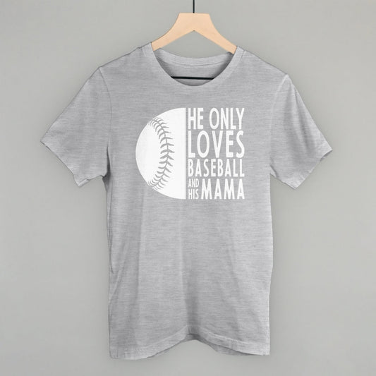 He Only Loves Baseball And His Mama Funny T-Shirt in Athletic Heather – Ivy + Cloth