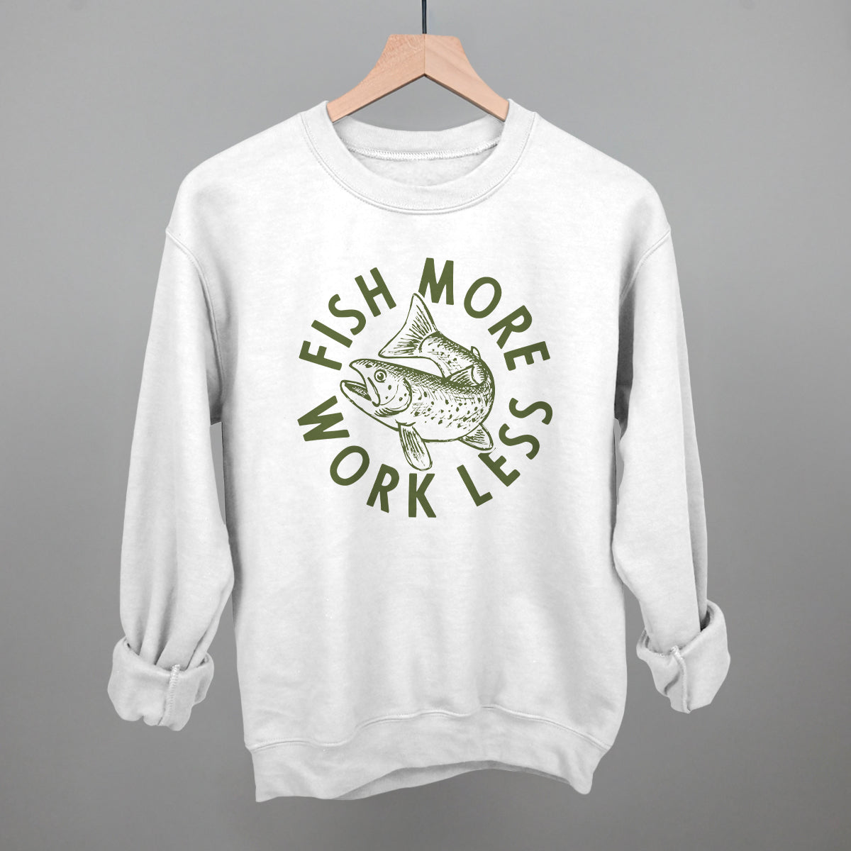 Fish More Work Less Funny Sweatshirt in White – Ivy + Cloth
