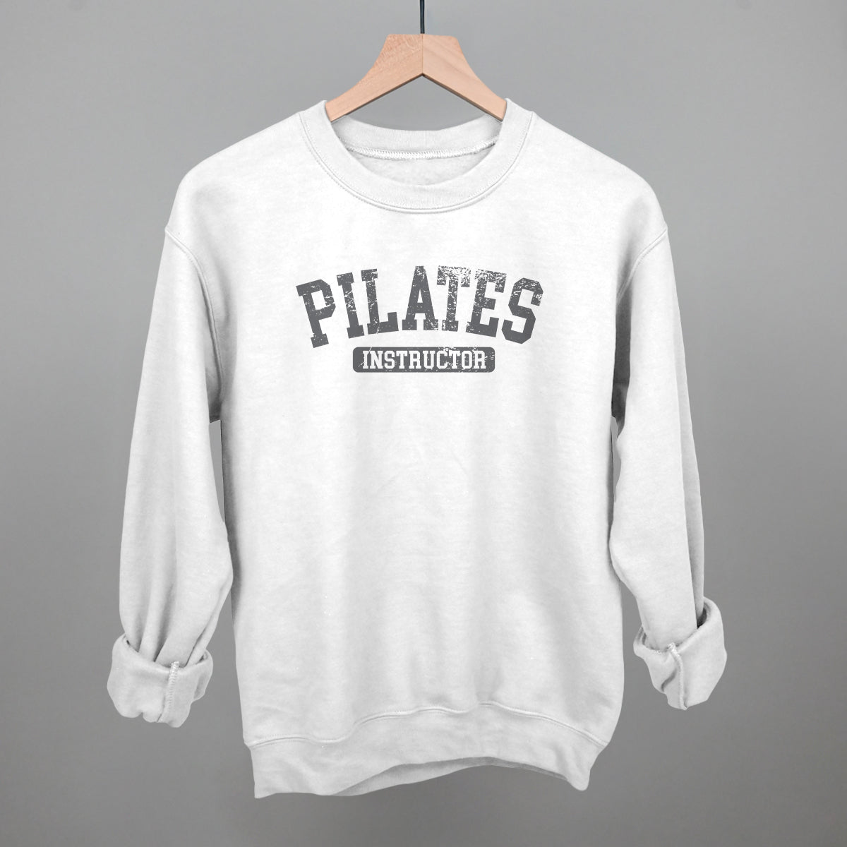 Pilates Instructor Funny Sweatshirt in White – Ivy + Cloth