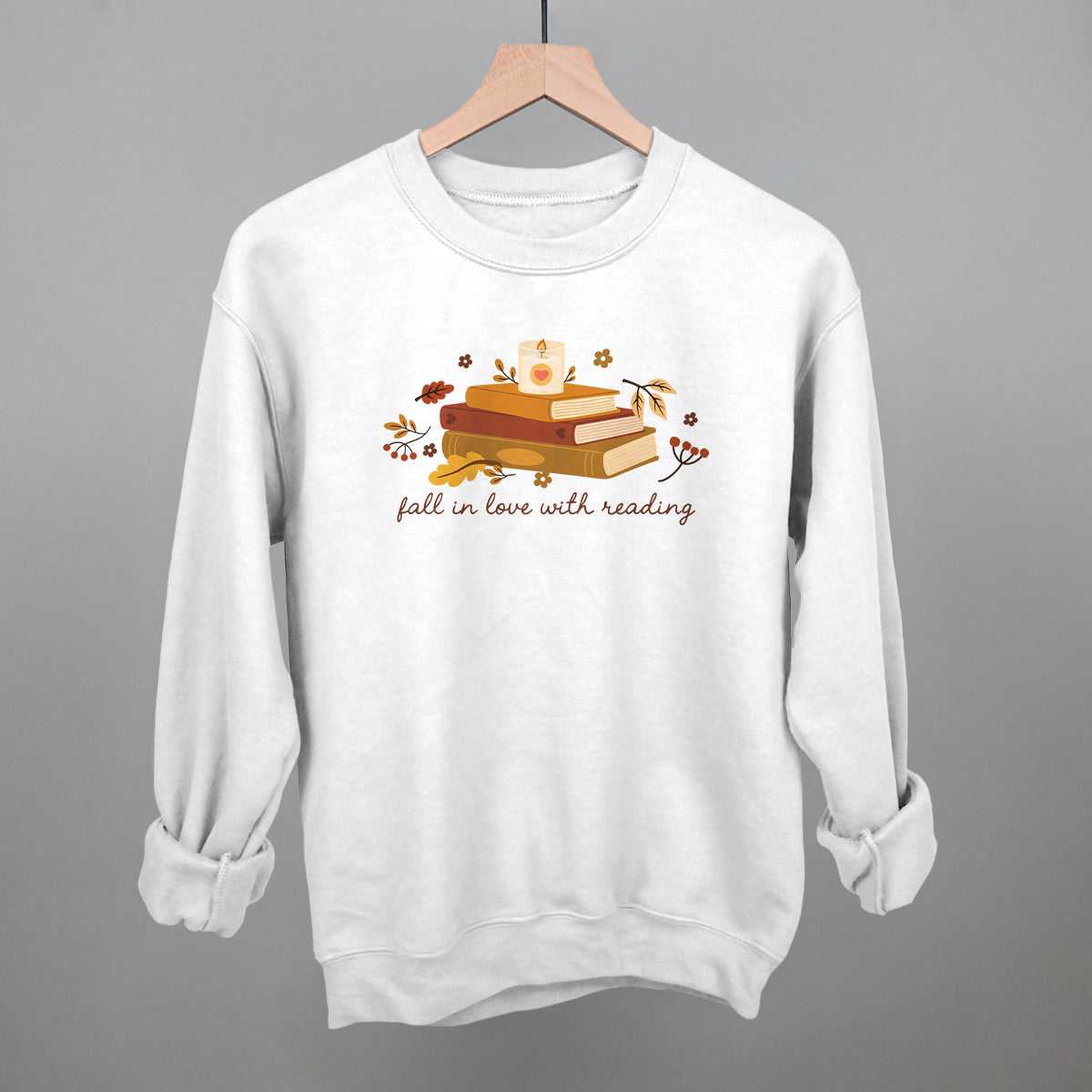 Fall In Love With Reading Funny Sweatshirt in White – Ivy + Cloth