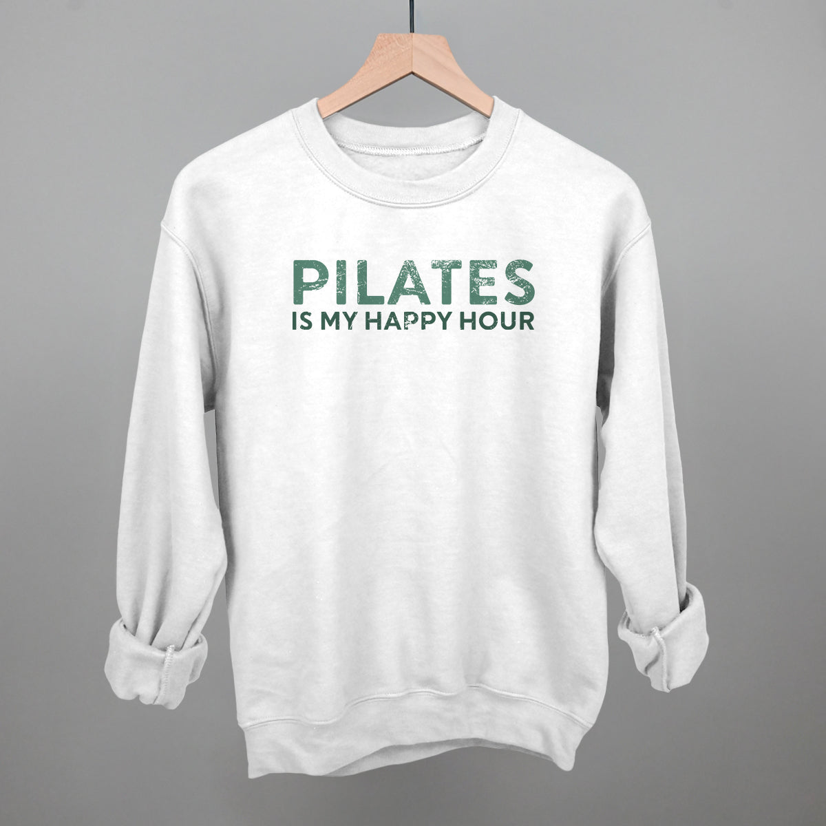 Pilates Is My Happy Hour Funny Sweatshirt in White – Ivy + Cloth