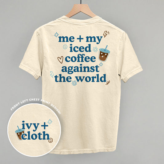 Me + My Iced Coffee Against The World (Back Print) Funny Comfort Colors T-Shirt in Ivory – Ivy + Cloth