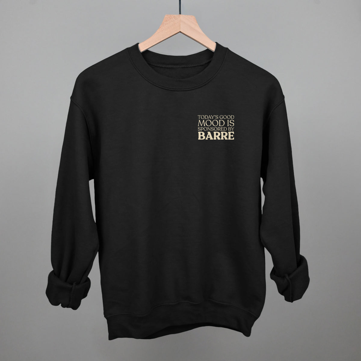 Good Mood Sponsored By Barre (Left Chest) Funny Sweatshirt in Black – Ivy + Cloth