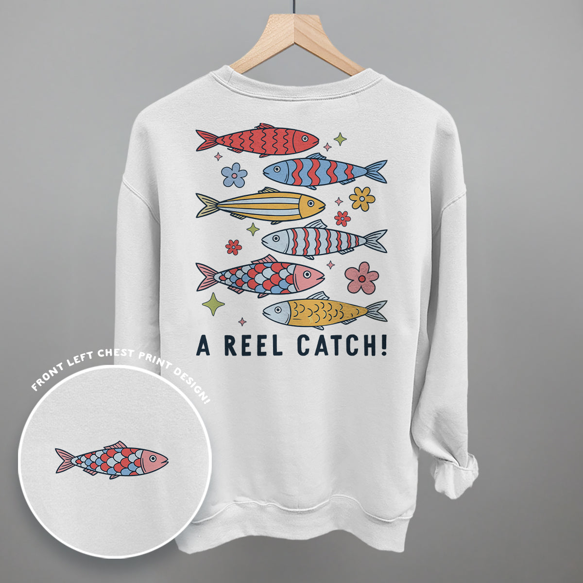 A Reel Catch (Back Print) Funny Sweatshirt in White – Ivy + Cloth