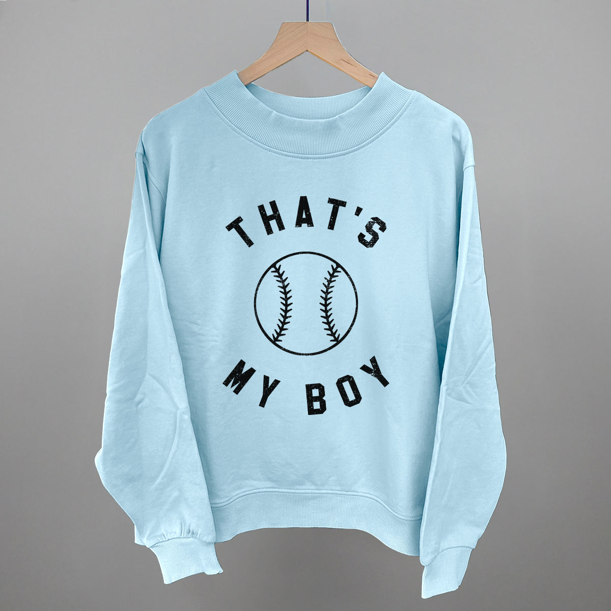 That's My Boy Baseball (Black} Funny Oversized French Terry Mockneck Sweatshirt in Nantucket Breeze – Ivy + Cloth