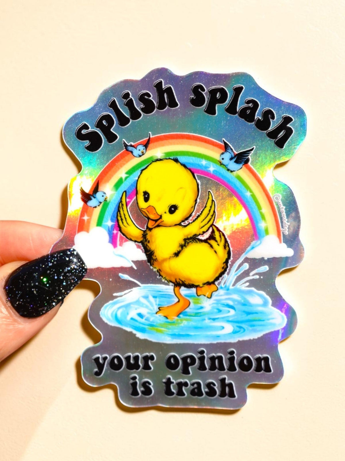 Funny Colorful duck sticker with rainbow, water splash, and text 'your opinion is trash'