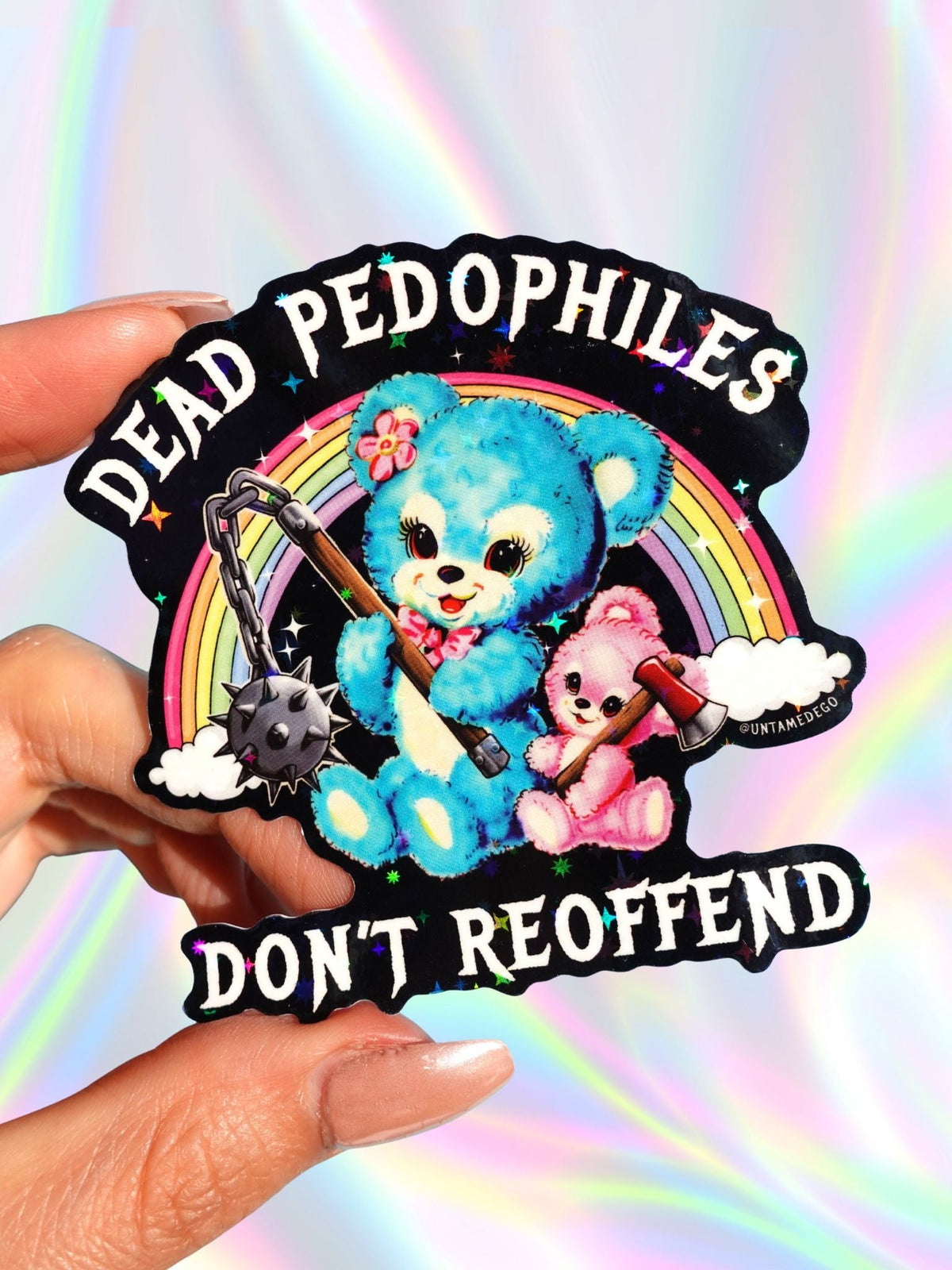 Funny Colorful cartoon sticker with teddy bear and text 'DEAD PEDOPHILES DON'T REOFFEND'