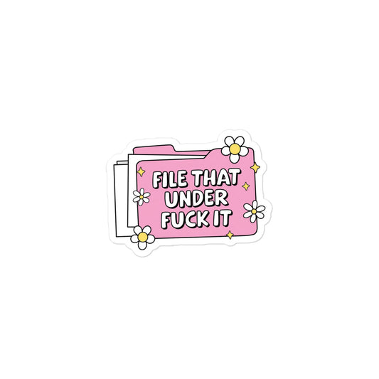 Funny Pink folder-themed bubble-free sticker pack with “FILE THAT UNDER FUCK IT” label