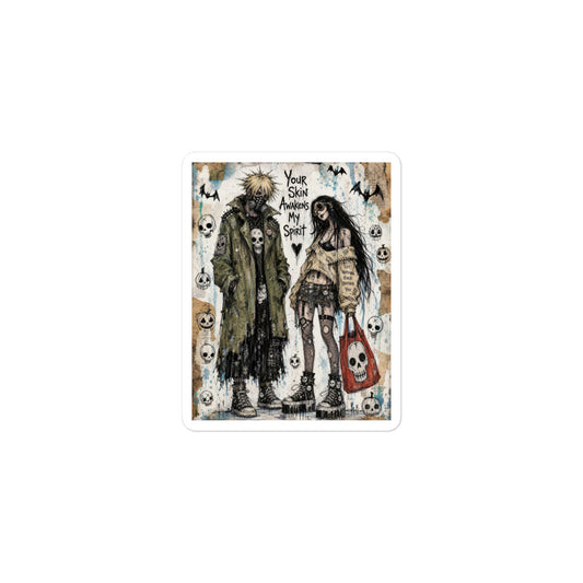 3 x 3 inch 'Your Skin Awakens My Spirit' goth sticker featuring a grunge zombie couple standing together, with the words "Your skin awakens my spirit"