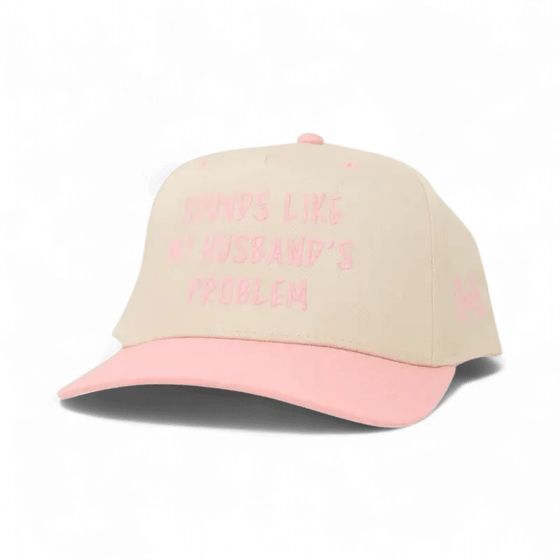 Sounds Like My Husband's Problem Funny Embroidered Snapback Hat in Retro Pink/Natural – Ivy + Cloth