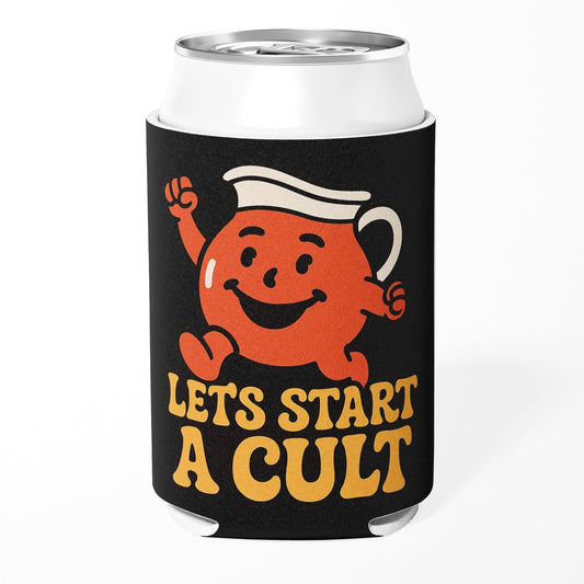 Let's Start a Cult funny party koozie