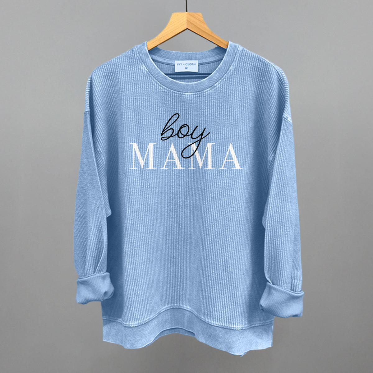 Boy Mama Funny Oversized Corded Crewneck Sweatshirt in Pacific Blue – Ivy + Cloth