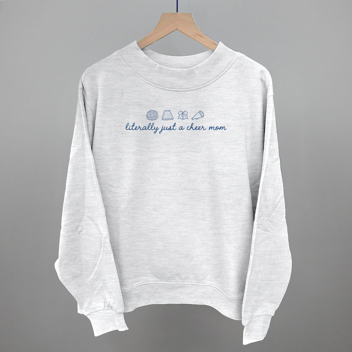 Literally Just A Cheer Mom Funny Oversized French Terry Mockneck Sweatshirt in Ash – Ivy + Cloth