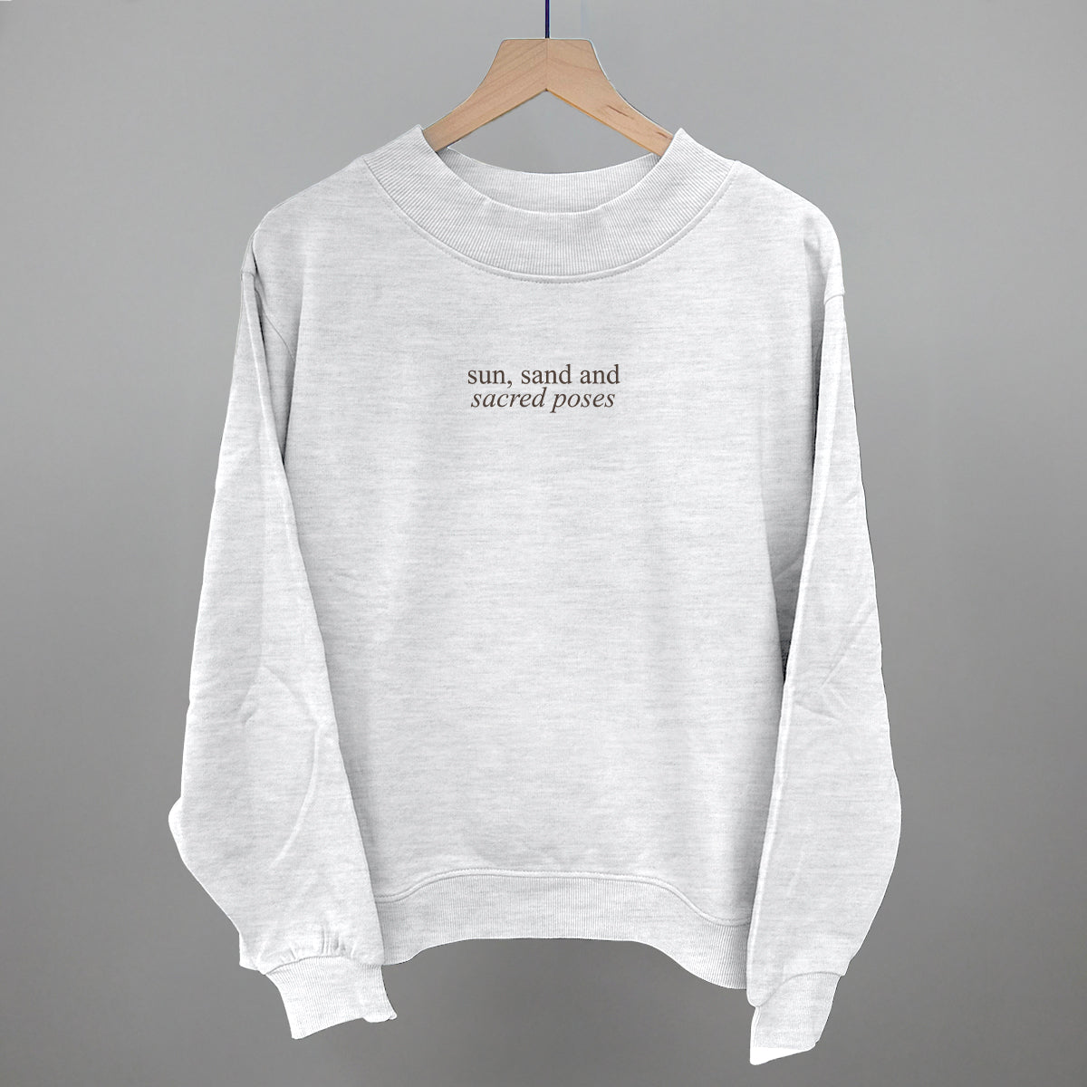 Sun, Sand and Sacred Poses Beach Yoga graphic French terry mockneck in Ash