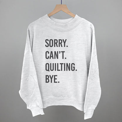 Sorry Can't Quilting Bye graphic French terry mockneck in Ash