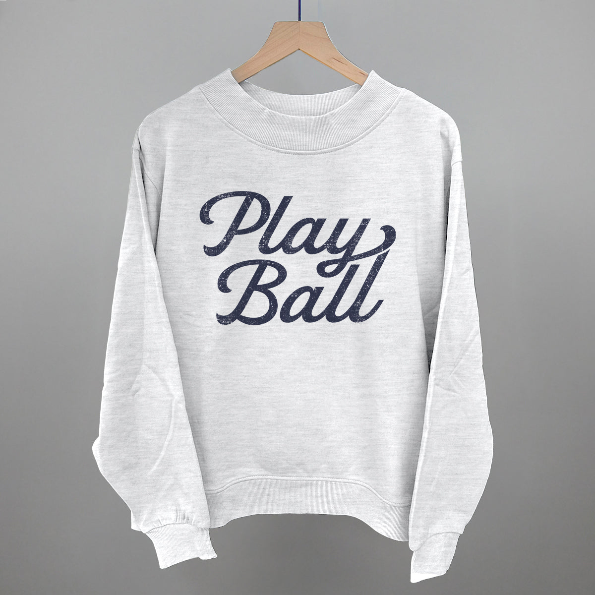 Play Ball (Vintage Script) Funny Oversized French Terry Mockneck Sweatshirt in Ash – Ivy + Cloth