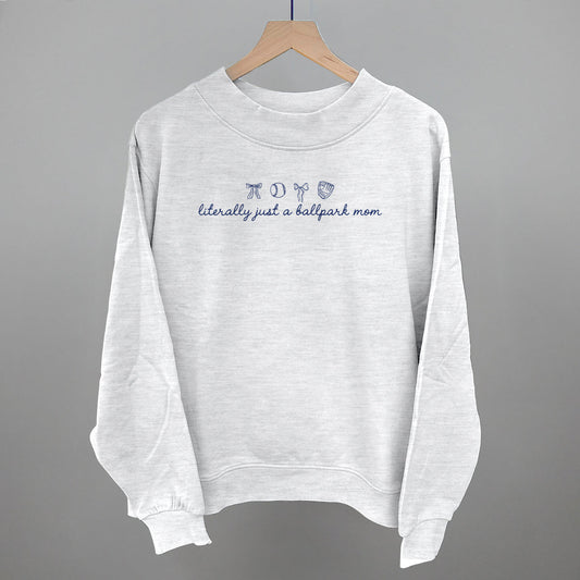 Literally Just A Ballpark Mom Funny Oversized French Terry Mockneck Sweatshirt in Ash – Ivy + Cloth