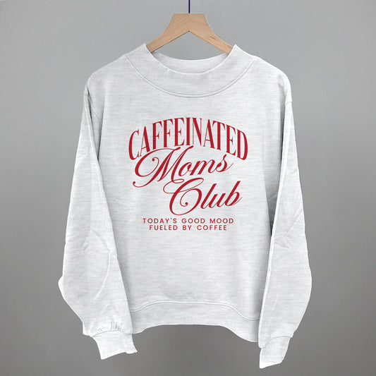 Caffeinated Moms Club graphic French terry mockneck in Ash