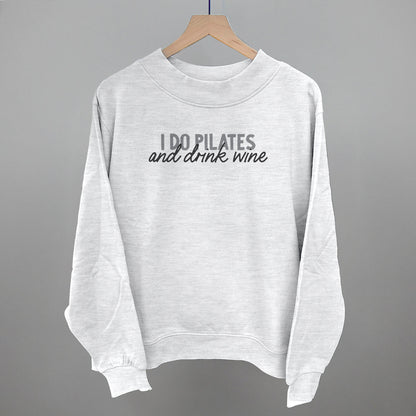 I Do Pilates and Drink Wine graphic French terry mockneck in Ash