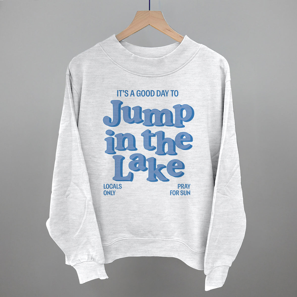 Good Day To Jump In The Lake Funny Oversized French Terry Mockneck Sweatshirt in Ash – Ivy + Cloth