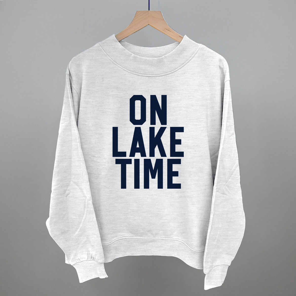 On Lake Time Block Letters Funny Oversized French Terry Mockneck Sweatshirt in Ash – Ivy + Cloth