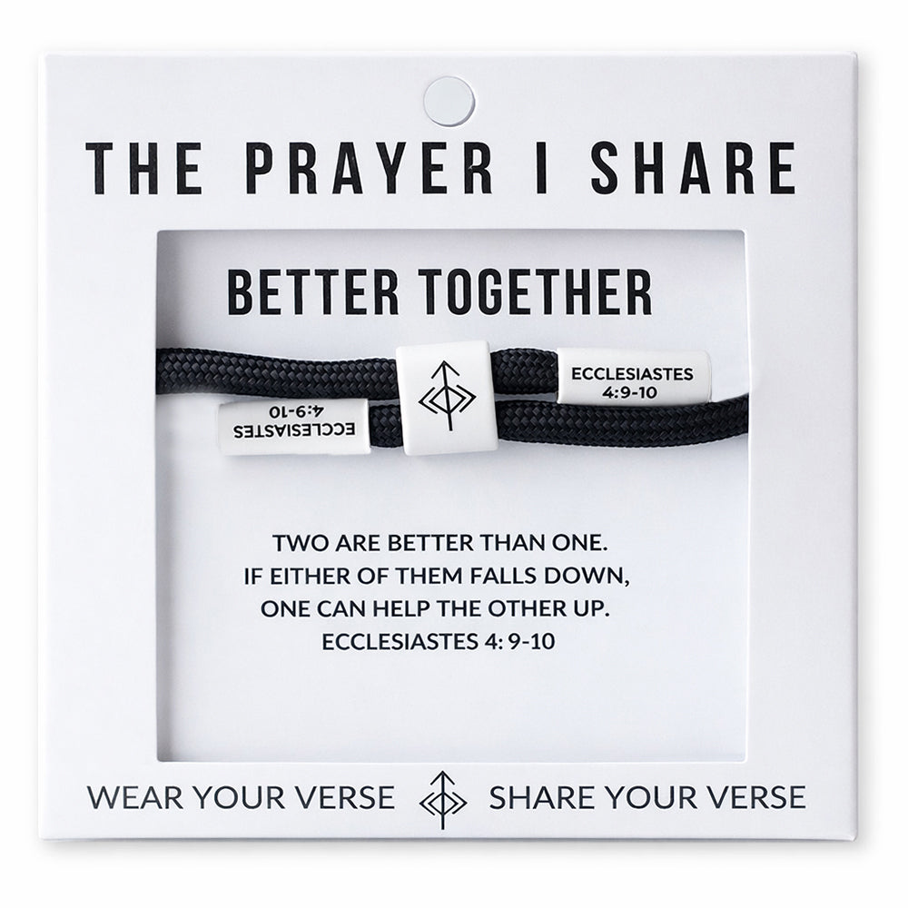 Better Together, Ecclesiastes 4: 9-10