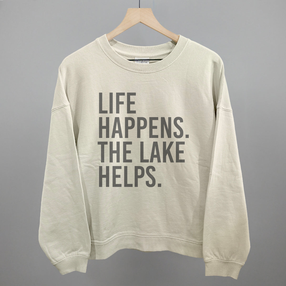 Life Happens. The Lake Helps. Funny Oversized Boxy Crewneck Sweatshirt in Bone – Ivy + Cloth