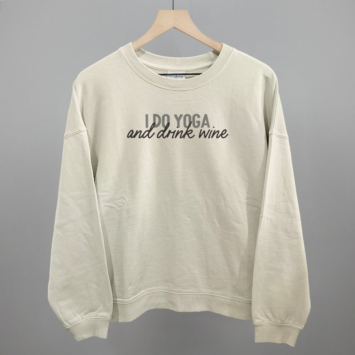 I Do Yoga And Drink Wine Funny Oversized Boxy Crewneck Sweatshirt in Bone – Ivy + Cloth