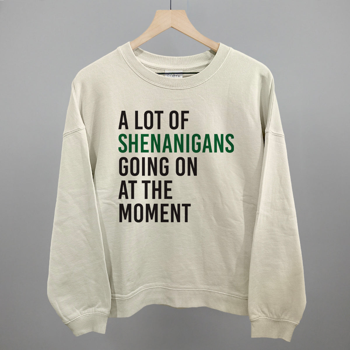 A Lot Of Shenanigans Going On At The Moment Funny Oversized Boxy Crewneck Sweatshirt in Bone – Ivy + Cloth
