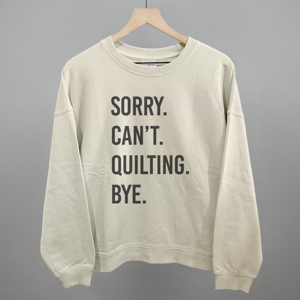 Sorry Can't Quilting Bye graphic oversized boxy crew in Bone