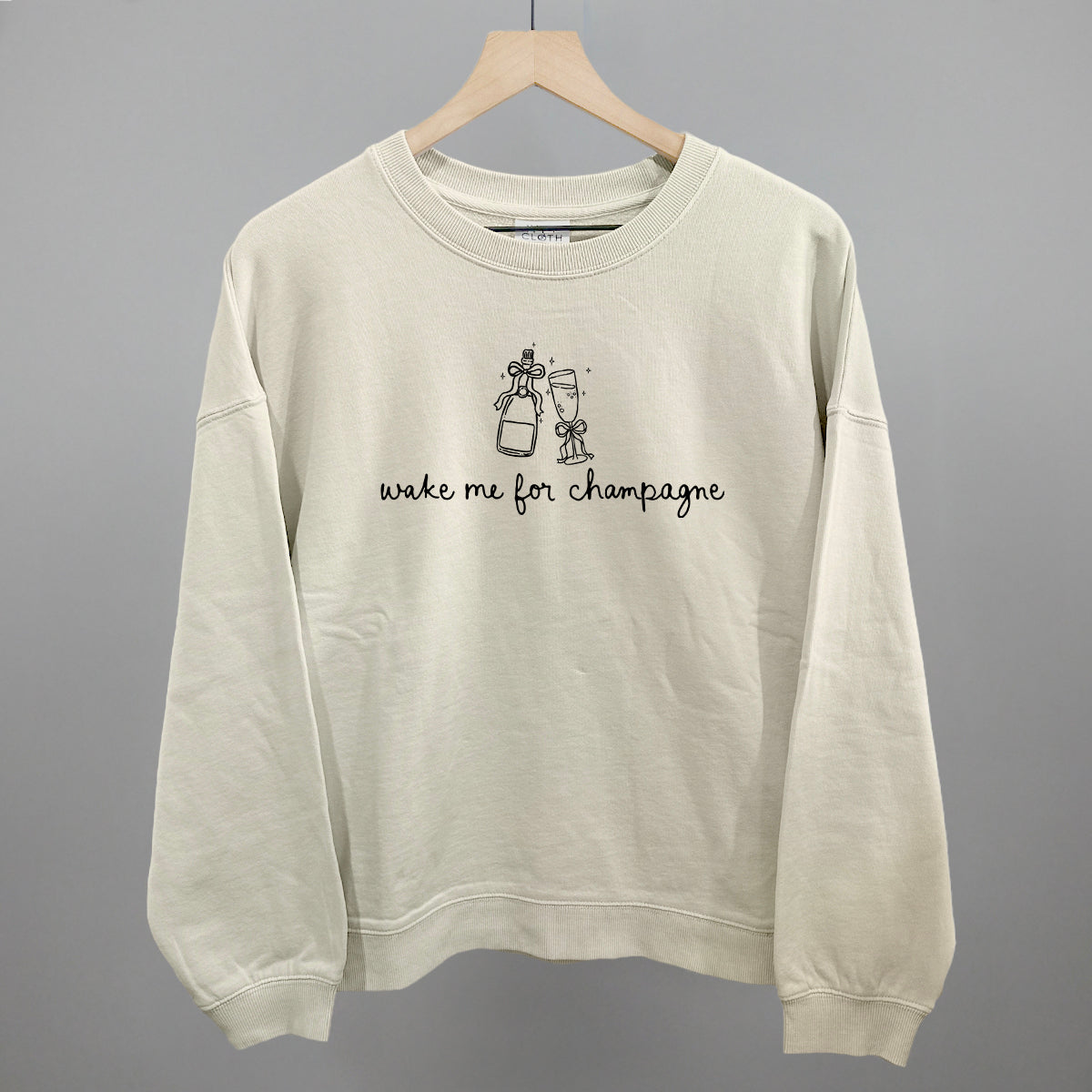 Wake Me For Champagne Funny Oversized Boxy Crewneck Sweatshirt in Bone – Ivy + Cloth