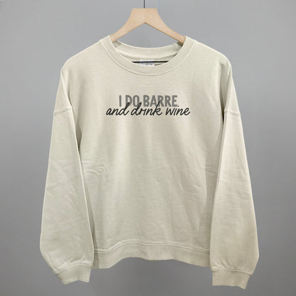 I Do Barre And Drink Wine Funny Oversized Boxy Crewneck Sweatshirt in Bone – Ivy + Cloth