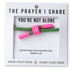You're Not Alone, Isaiah 41:10