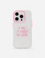 Elevated Faith Christian iPhone Case with pink text reading I am a child of God on clear background