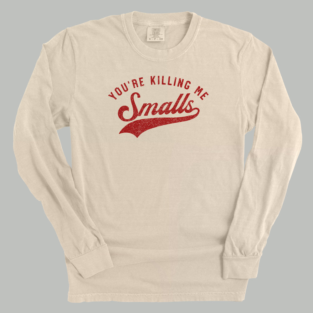 You're Killing Me Smalls Funny Comfort Colors Long Sleeve T-Shirt in Ivory – Ivy + Cloth