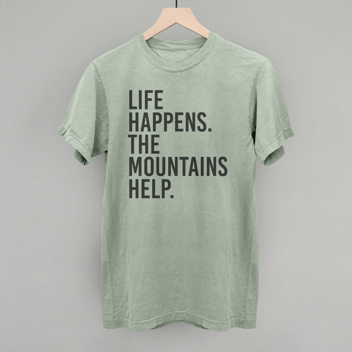 Life Happens The Mountains Help Funny Comfort Colors T-Shirt in Bay – Ivy + Cloth