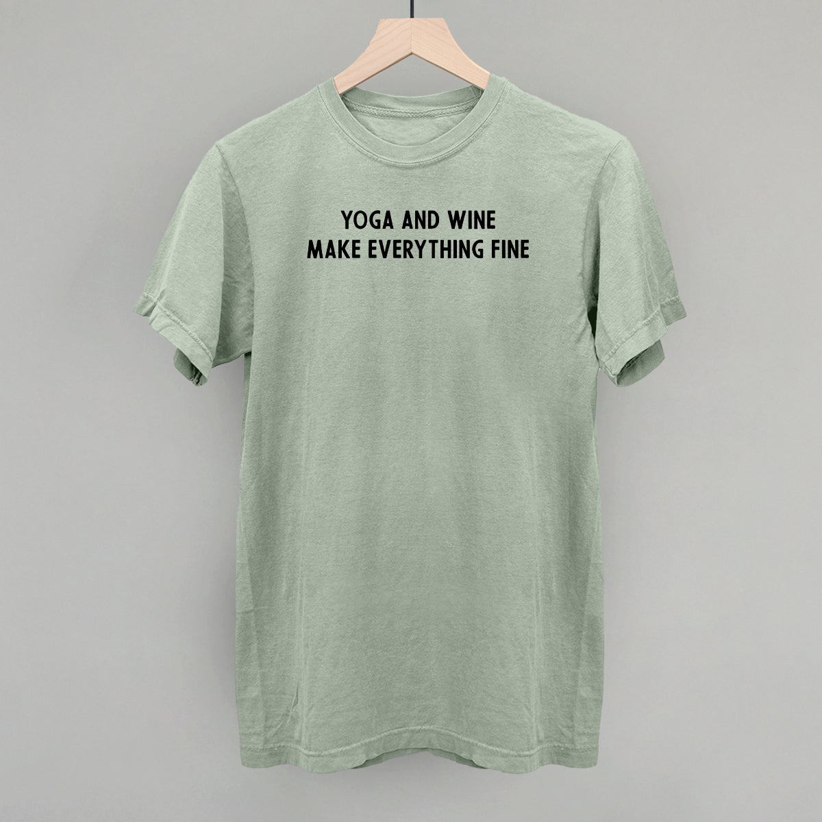 Yoga and Wine Make Everything Fine graphic Comfort Colors tee in Bay