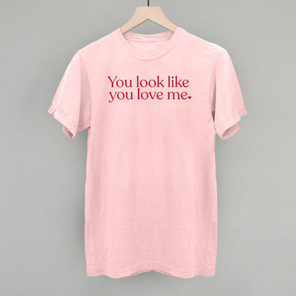 You Look Like You Love Me Valentine's graphic Comfort Colors tee in Blossom