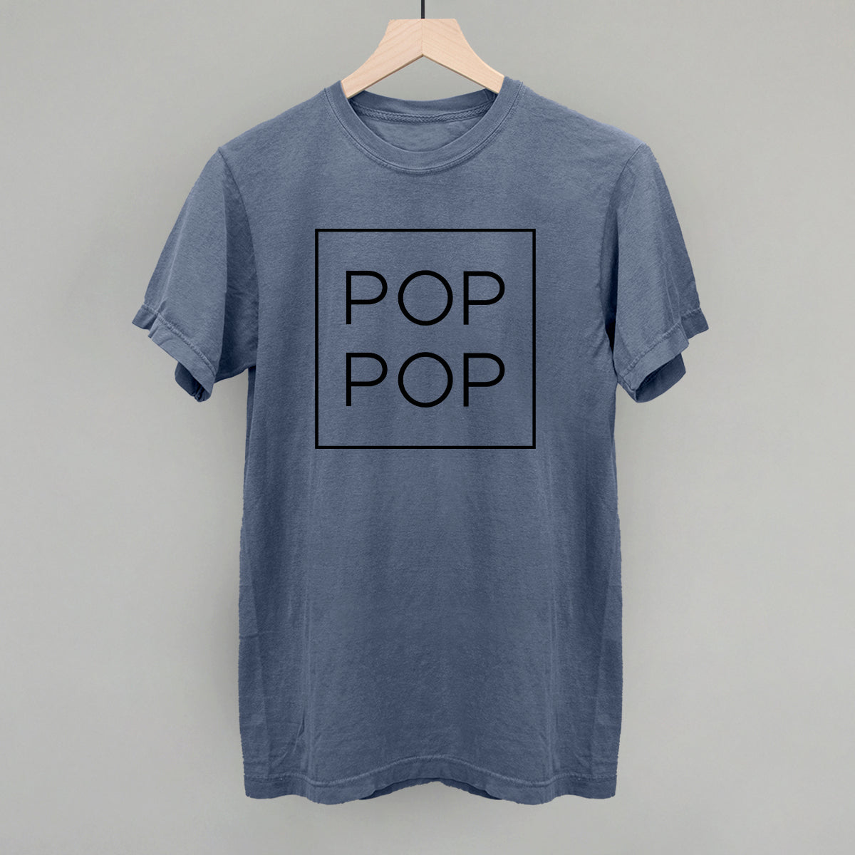 Pop Pop Funny Comfort Colors T-Shirt in Blue Jean – Ivy + Cloth