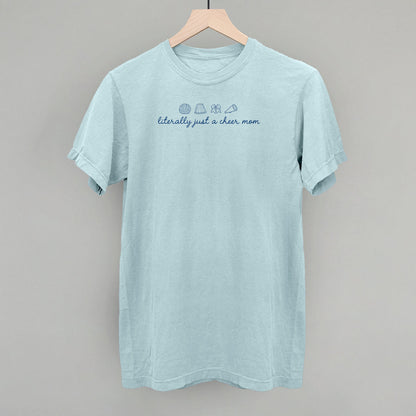 Literally Just A Cheer Mom Funny Comfort Colors T-Shirt in Chambray – Ivy + Cloth