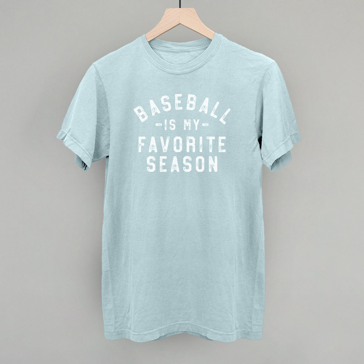 Baseball Is My Favorite Season Funny Comfort Colors T-Shirt in Chambray – Ivy + Cloth