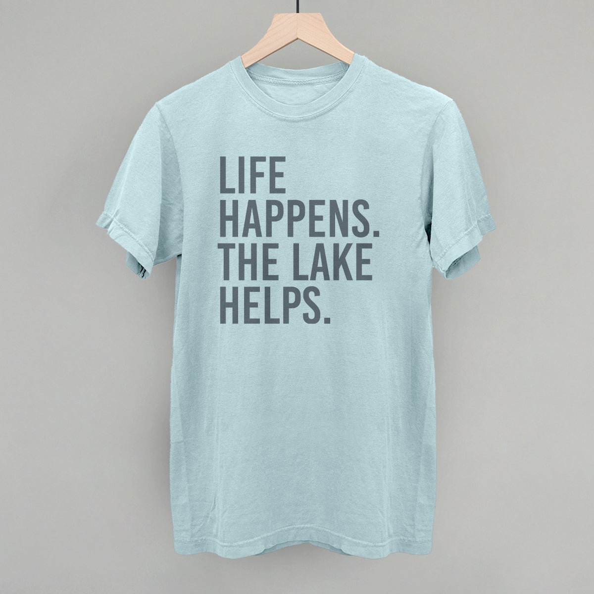 Life Happens. The Lake Helps. Funny Comfort Colors T-Shirt in Chambray – Ivy + Cloth