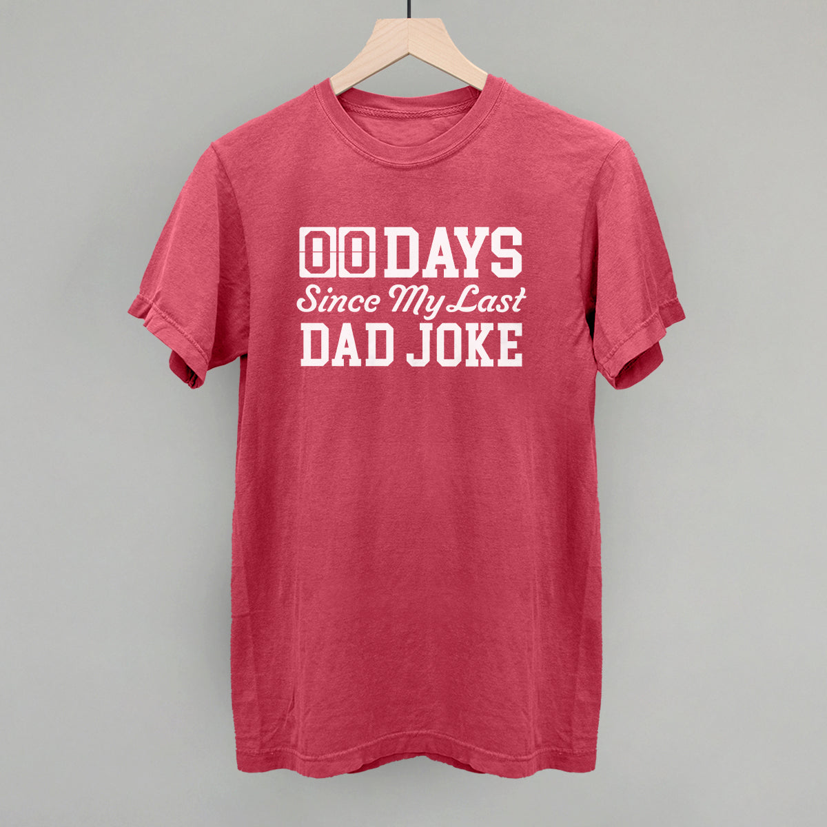 Days Since My Last Dad Joke Funny Comfort Colors T-Shirt in Crimson – Ivy + Cloth