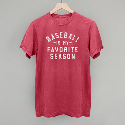 Baseball Is My Favorite Season Funny Comfort Colors T-Shirt in Crimson – Ivy + Cloth