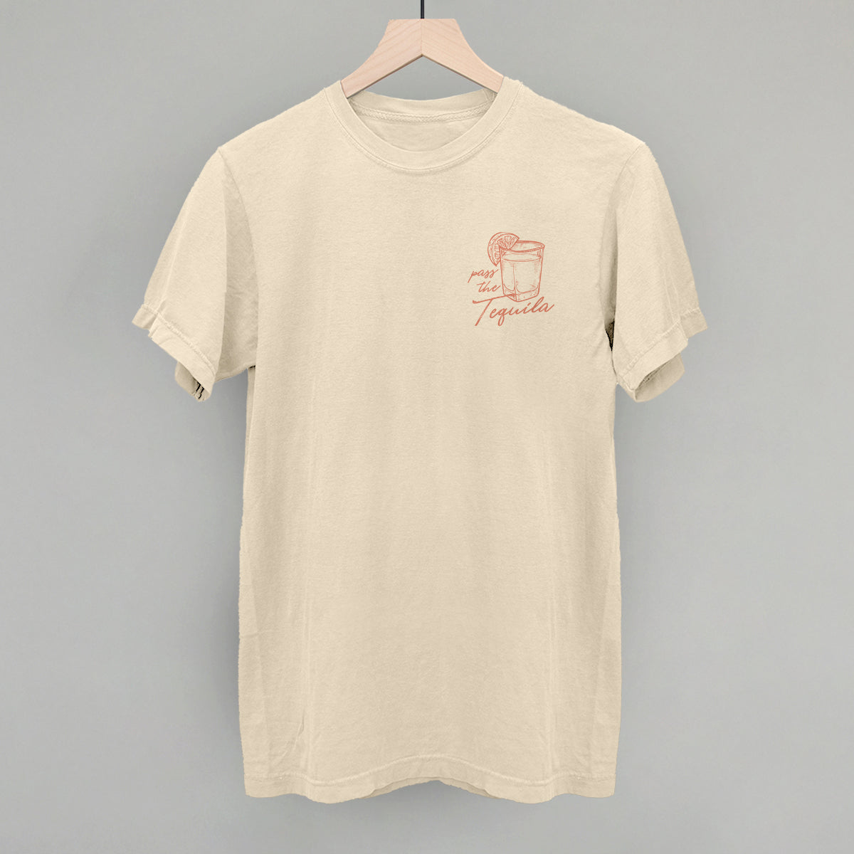Pass The Tequila (Left Chest) Funny Comfort Colors T-Shirt in Ivory – Ivy + Cloth