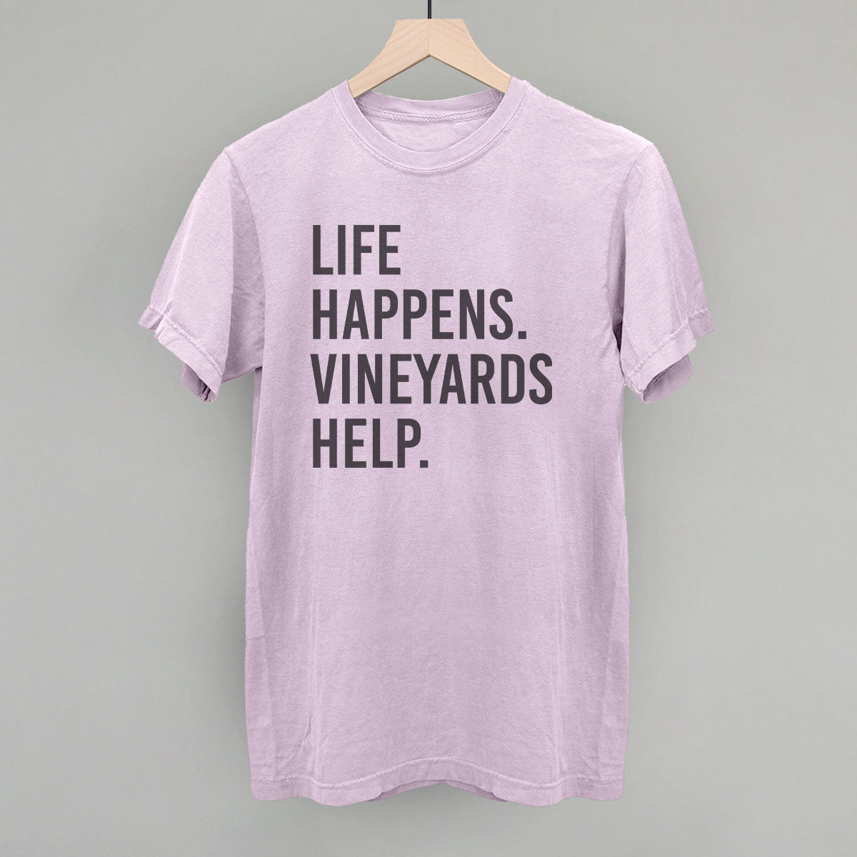 Life Happens Vineyards Help Wine graphic Comfort Colors tee in Orchid