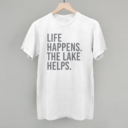 Life Happens. The Lake Helps. Funny Comfort Colors T-Shirt in White – Ivy + Cloth