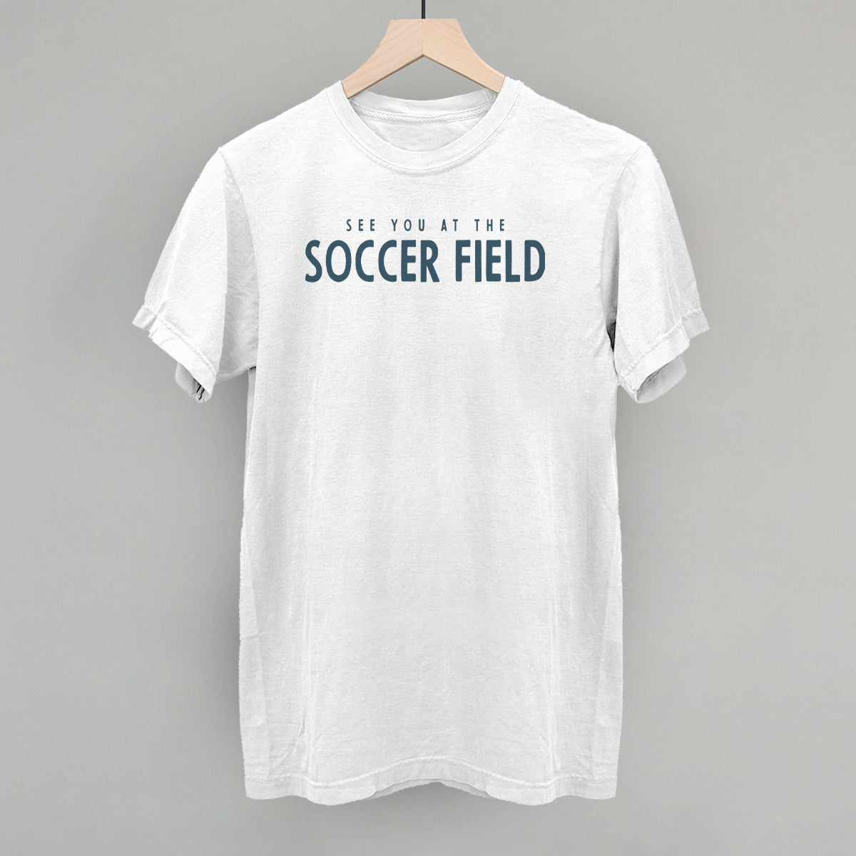 See You At The Soccer Field Funny Comfort Colors T-Shirt in White – Ivy + Cloth